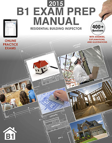2015 B1 Exam Prep Manual Cover.  Features a building inspector, plans, and a house.